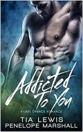 Addicted To You (You and Me #2) by Tia Lewis