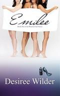 Emilee: Phoenix Four Series, Book 1 by Desiree Wilder