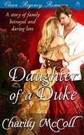 Daughter of a Duke: Clean Regency Romance by Pure Read