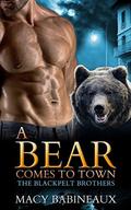 A Bear Comes to Town by Macy Babineaux