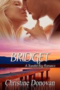 Bridget (Standish Bay Romance #2) by Christine Donovan