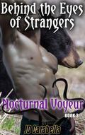 Behind the Eyes of Strangers (Nocturnal Voyeur #3) by J.D. Carabella
