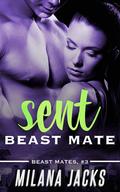 Sent Beast Mate by Milana Jacks