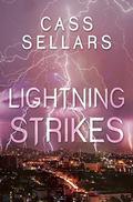 Lightning Strikes (Lightning #1) by Cass Sellars