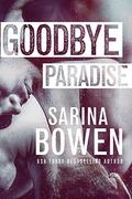 Goodbye Paradise (Hello Goodbye #1) by Nealy Wagner