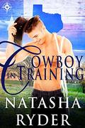 Cowboy in Training by Natasha Ryder