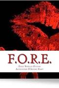 F.O.R.E. by Zoey Oliver