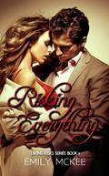 Risking Everything (Taking Risks #1) by Emily McKee