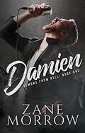 Damien (Demons from Hell #1) by Zane Morrow