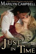 Just in Time (Lovers in Time Series #2) by Marilyn Campbell