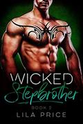 Wicked Stepbrother  (Book Two) by Lila Price