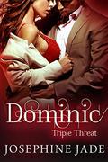 Dominic by Josephine Jade