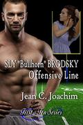 Sly "Bullhorn" Brodsky, Offensive Line (First and Ten #5) by Jean C. Joachim