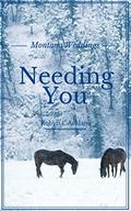 Needing You (Montana Weddings #5) by Robyn L. Ackland