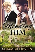 Mending Him by Bonnie Dee, Summer Devon