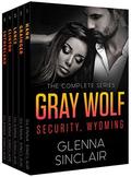 Gray Wolf Security: Wyoming by Glenna Sinclair