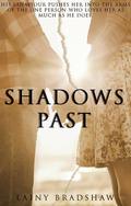 Shadows Past (Ghosts of the Past #2) by Lainy Bradshaw