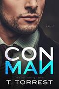 CON MAN by T. Torrest
