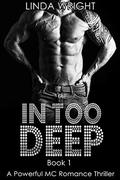ROMANCE: In Too Deep by Linda Wright