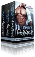 Billionaire Passions: Stories of Money and Love by Hazel Keys