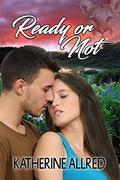 Ready or Not by Katherine Allred