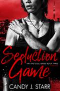 Seduction Game by Candy J. Starr