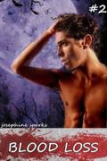 Bloodloss: Asian Nights  (M/M) by Josephine Sparks
