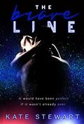 The Brave Line by Kate Stewart, Edee M. Fallon