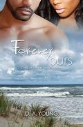 Forever Yours (Circle of Friends Novella #2) by D. A. Young