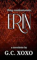 fling confessionals: ERIN by Grace Charles