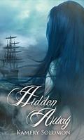 Hidden Away (The Swept Away Saga #3) by Kamery Solomon