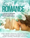This Is Romance: Spring 2017 by Stacy Lynn