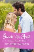 Secrets of the Heart: Romance from the Heart Book One (Arcadia Valley Romance #4) by Arcadia Valley