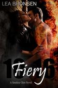 Fiery 10-16 (Smokey Glen #1) by Lea Bronsen