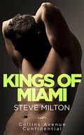 Kings of Miami (Collins Avenue Confidential #0.5) by Steve Milton