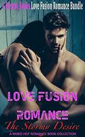 Love Fusion Romance: The Stormy Desire: A Mixed Hot Romance Book Collection by P.N. Books