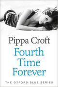 Fourth Time Forever (The Oxford Blue series, #4) by Pippa Croft