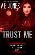 Trust Me (Mind Sweeper #0) by AE Jones