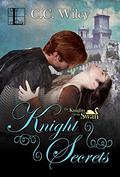 Knight Secrets (Knights of the Swan #1) by C.C. Wiley