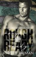 Rough & Ready by Hayley Faiman