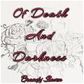 Of Death And Darkness by Brandy Slaven, Kimberley Boyd