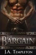 The Bargain (Medieval Warriors #1) by J.A. Templeton