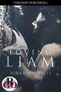 Loving Liam by Nikka Michaels