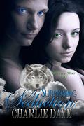 A Surprising Seduction: An Alpha Wolf Tale by Charlie Daye
