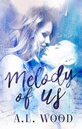 Melody of Us by Cassy Roop