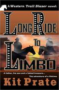 Long Ride to Limbo by Kit Prate