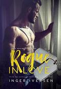 Rogue In Love: Thea and Lex: Love Against the Odds by Inger Iversen
