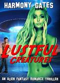 Lustful Creatures by Harmony Gates
