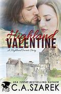Highland Valentine: A Highland Secrets Story (Highland Secrets) by C.A. Szarek