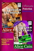 Alateeka Protection Services: Theirs to Hold & Theirs to Find by Alice Cain